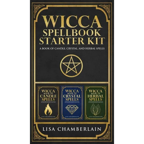 Wicca Spellbook Starter Kit: A Book of Candle, Crystal, and Herbal Spells