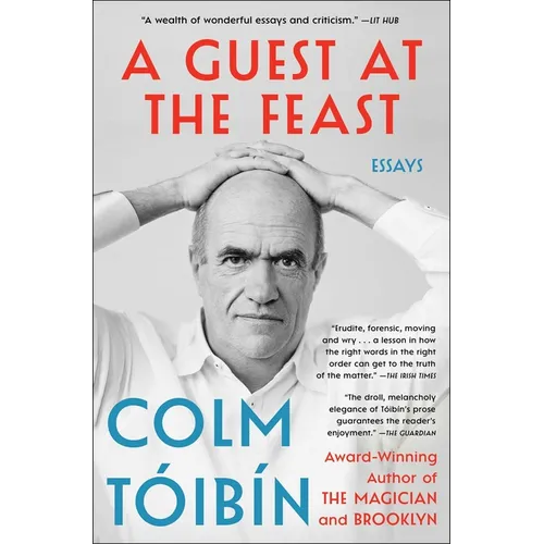 A Guest at the Feast: Essays