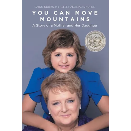 You Can Move Mountains: A Story of a Mother and Her Daughter