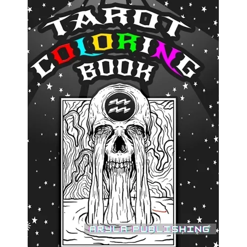 Tarot Coloring Book: Adult Colouring Fun Stress Relief Relaxation and Escape