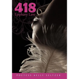 418 Epiphany Lane - Hardcover