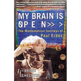 My Brain Is Open: The Mathematical Journeys of Paul Erdos