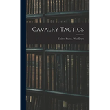 Cavalry Tactics