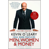 Cold Hard Truth on Men, Women & Money: 50 Common Money Mistakes and How to Fix Them