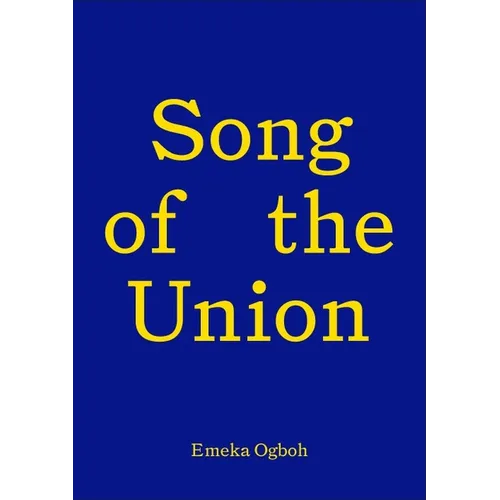 Song of the Union: Emeka Ogboh