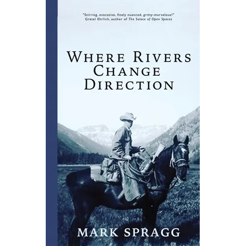 Where Rivers Change Direction