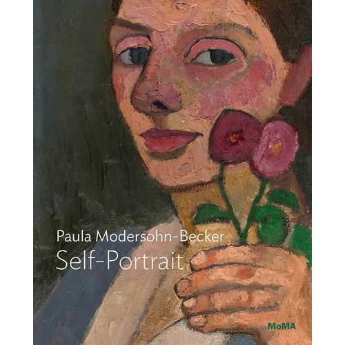 Paula Modersohn-Becker: Self-Portrait with Two Flowers: MoMA One on One Series