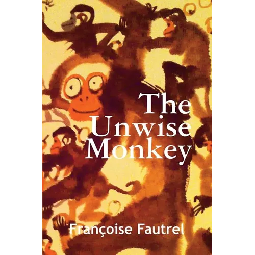 The Unwise Monkey
