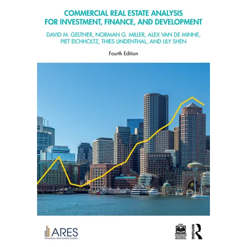 Commercial Real Estate Analysis for Investment, Finance, and Development