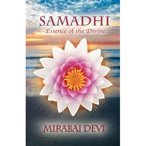 Samadhi: Essence of the Divine