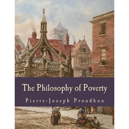 The Philosophy of Poverty (Large Print Edition)