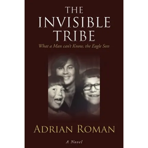 The Invisible Tribe