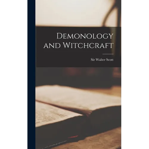 Demonology and Witchcraft