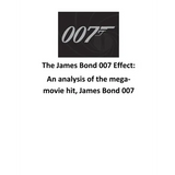The James Bond 007 Effect: An analysis of the mega-movie hit, James Bond 007 - Paperback