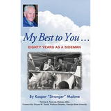 My Best to You ...: Eighty Years as a Sideman