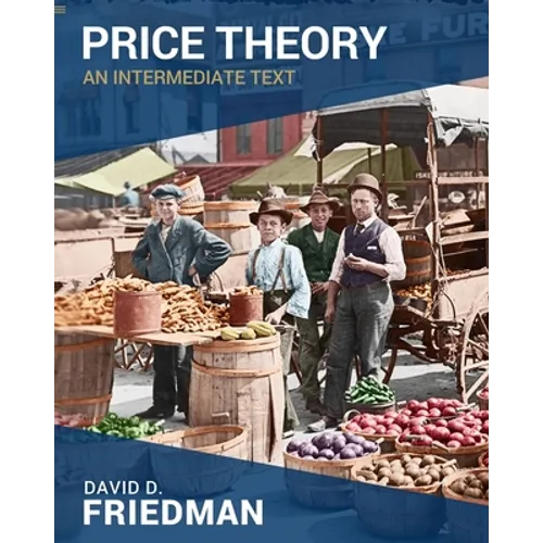 Price Theory: An Intermediate Text