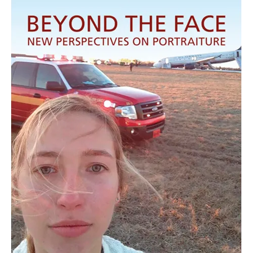 Beyond the Face: New Perspectives on Portraiture