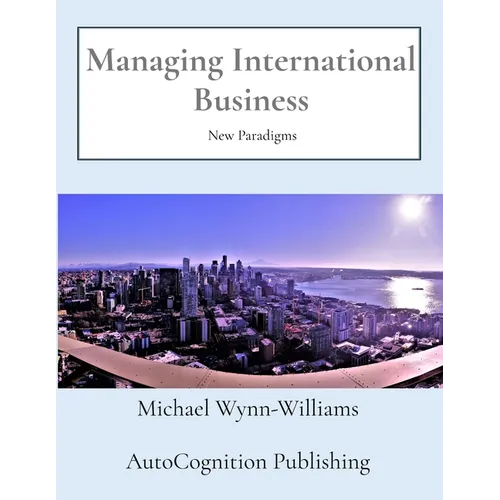 Managing International Business: New Paradigms