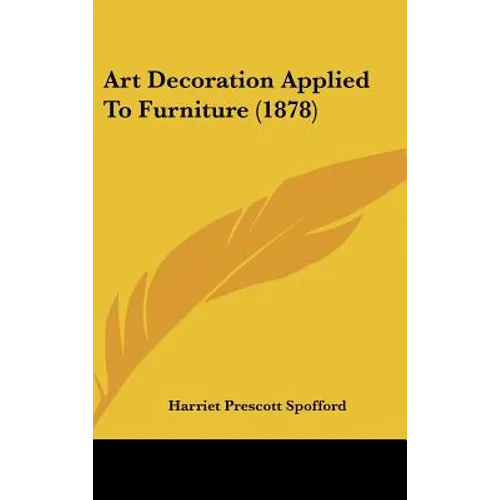 Art Decoration Applied To Furniture (1878)
