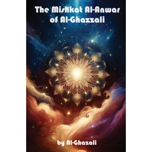 The Mishkat Al-Anwar of Al-Ghazzali