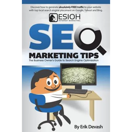SEO Marketing Tips: The Business Owner's Guide to Search Engine Optimization