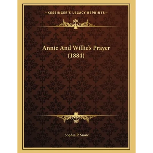 Annie And Willie's Prayer (1884)