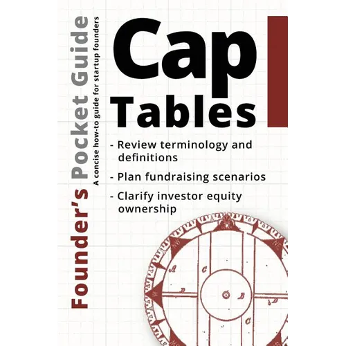 Founder's Pocket Guide: Cap Tables