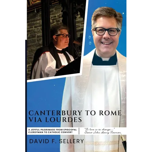 Canterbury to Rome via Lourdes