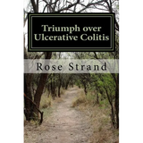 Triumph over Ulcerative Colitis