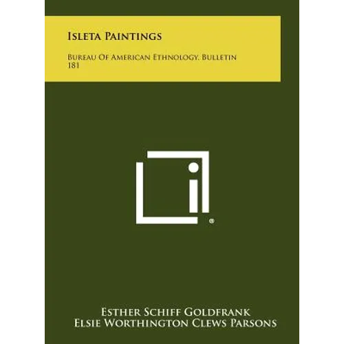 Isleta Paintings: Bureau of American Ethnology, Bulletin 181