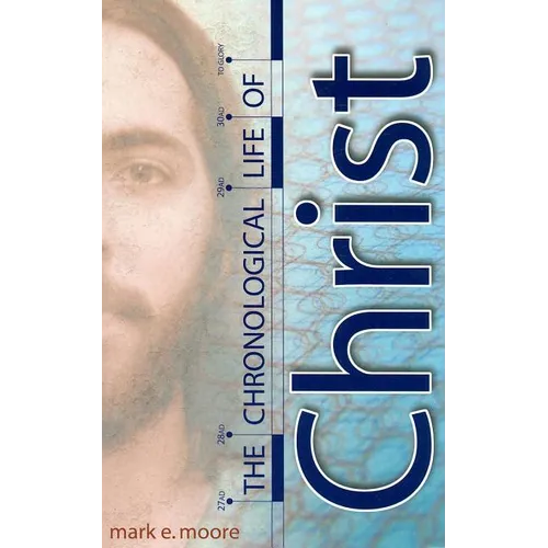The Chronological Life of Christ