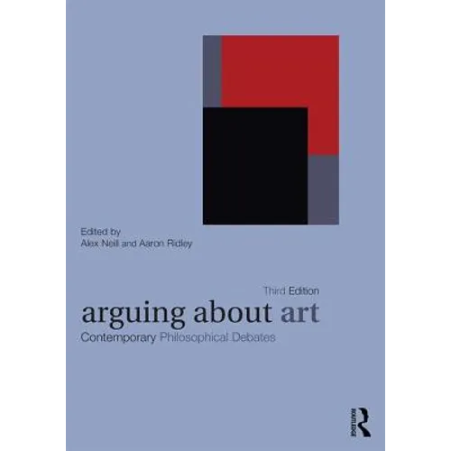 Arguing about Art: Contemporary Philosophical Debates