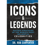 Icons & Legends: Success Strategies of the World's Must Influential Celebrities - Hardcover