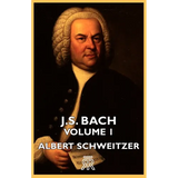 J.S. Bach - Volume 1 - Paperback