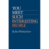 You Meet Such Interesting People - Paperback