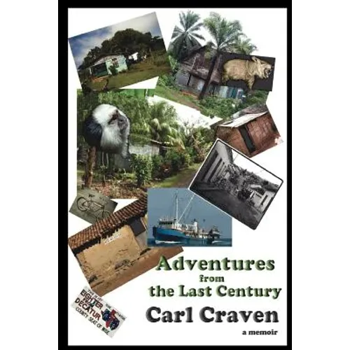 Adventures from the Last Century