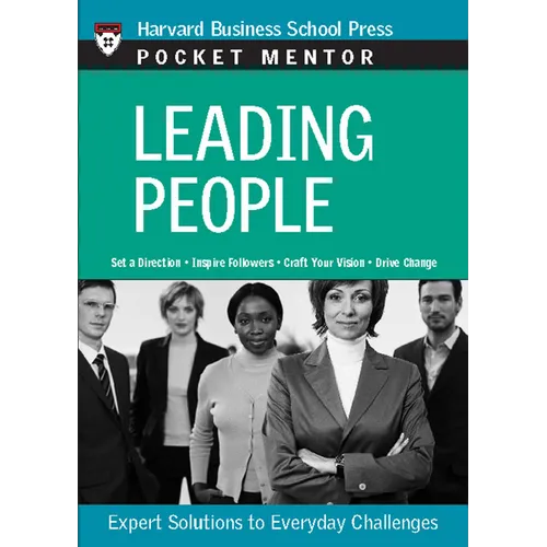 Leading People: Expert Solutions to Everyday Challenges