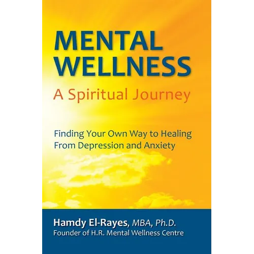 Mental Wellness: A Spiritual Journey