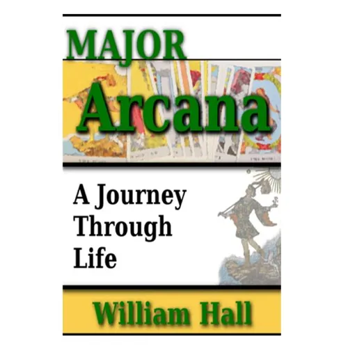 Major Arcana: A Journey Through Life