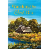 Watching the Creek Rise - Paperback