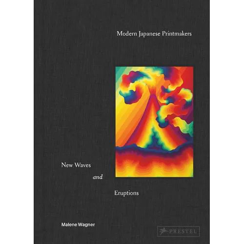 Modern Japanese Printmakers: New Waves and Eruptions