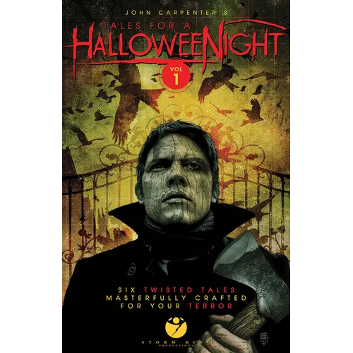 John Carpenter's Tales for a Halloweenight: Vol. 1: Six Twisted Tales Masterfully Crafted for Your Terror