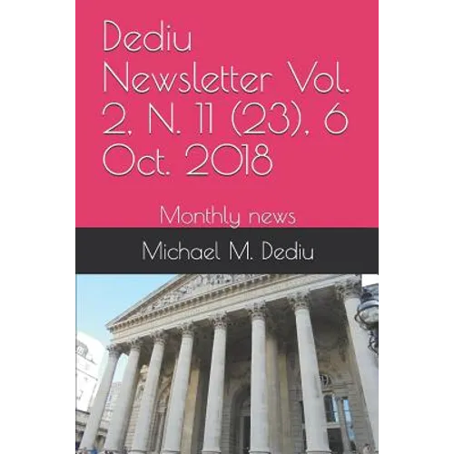 Dediu Newsletter Vol. 2, N. 11 (23), 6 Oct. 2018: Monthly news