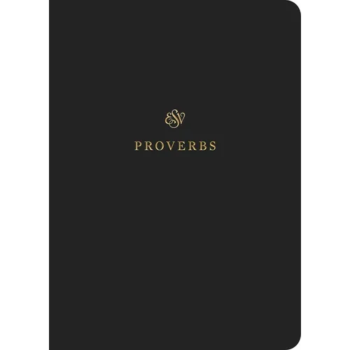 ESV Scripture Journal: Proverbs (Paperback)