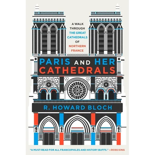 Paris and Her Cathedrals