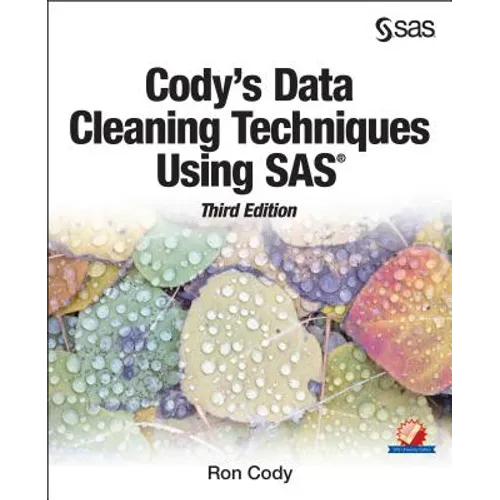 Cody's Data Cleaning Techniques Using SAS, Third Edition