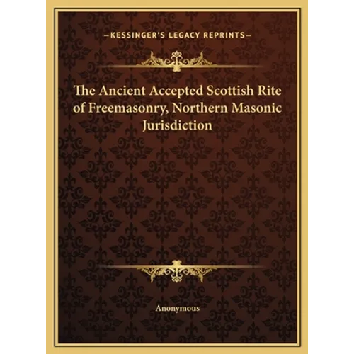 The Ancient Accepted Scottish Rite of Freemasonry, Northern Masonic Jurisdiction