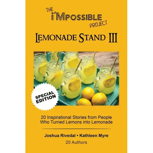 The i'Mpossible Project-Lemonade Stand: Volume III