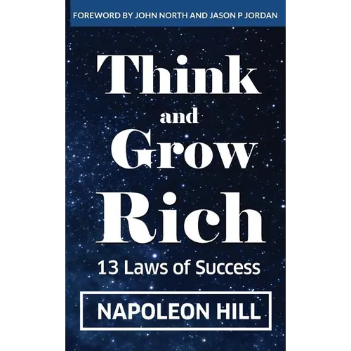 Think And Grow Rich: 13 Laws Of Success