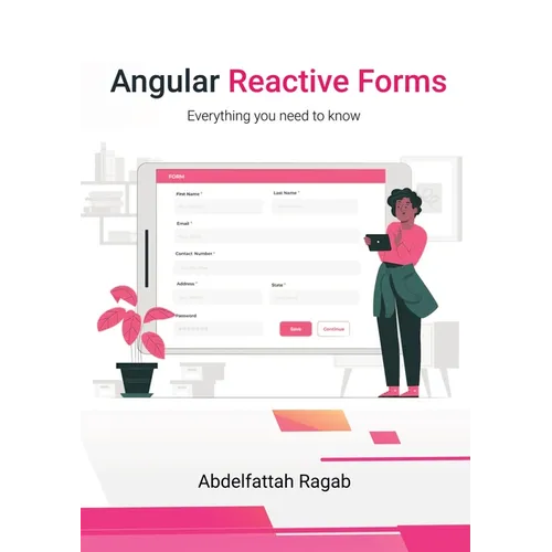 Angular Reactive Forms: Everything you need to know